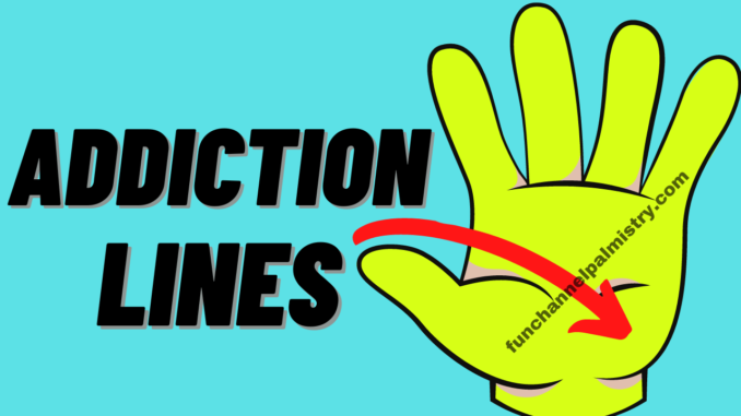 addiction line in palmistry